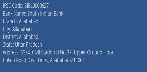 South Indian Bank Allahabad Branch, Branch Code 000627 & IFSC Code SIBL0000627