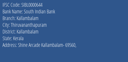South Indian Bank Kallambalam Branch Kallambalam IFSC Code SIBL0000644