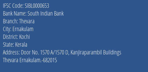 South Indian Bank Thevara Branch Kochi IFSC Code SIBL0000653