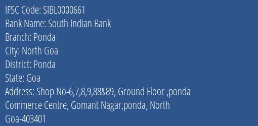 South Indian Bank Ponda Branch Ponda IFSC Code SIBL0000661