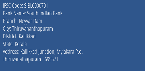 South Indian Bank Neyyar Dam Branch Kallikkad IFSC Code SIBL0000701