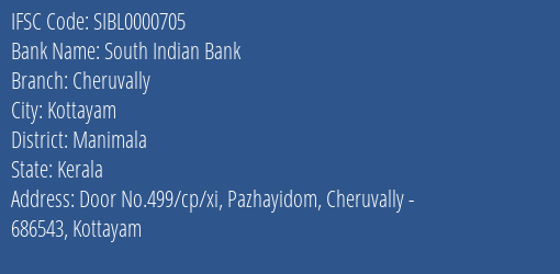 South Indian Bank Cheruvally Branch Manimala IFSC Code SIBL0000705
