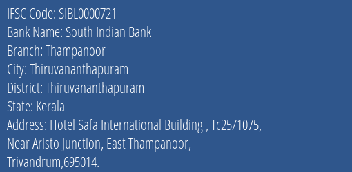 South Indian Bank Thampanoor Branch Thiruvananthapuram IFSC Code SIBL0000721