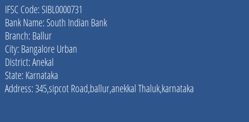 South Indian Bank Ballur Branch Anekal IFSC Code SIBL0000731