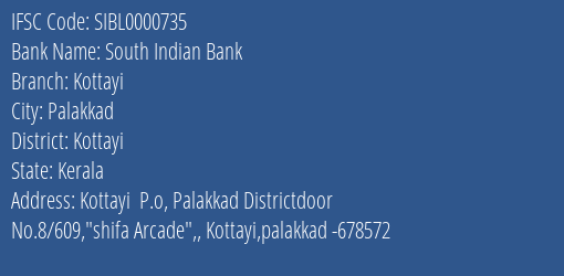 South Indian Bank Kottayi Branch Kottayi IFSC Code SIBL0000735