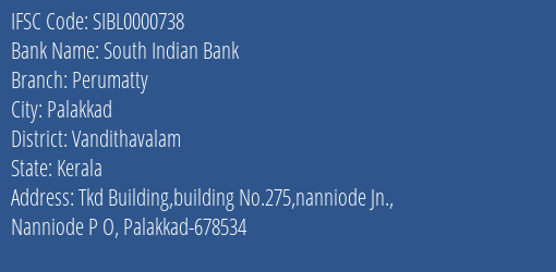South Indian Bank Perumatty Branch Vandithavalam IFSC Code SIBL0000738