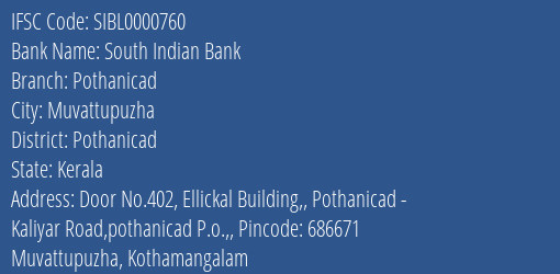 South Indian Bank Pothanicad Branch Pothanicad IFSC Code SIBL0000760