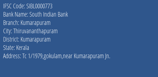 South Indian Bank Kumarapuram Branch Kumarapuram IFSC Code SIBL0000773