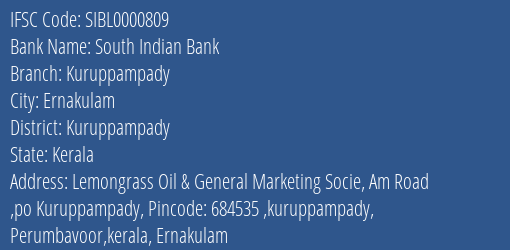 South Indian Bank Kuruppampady Branch Kuruppampady IFSC Code SIBL0000809