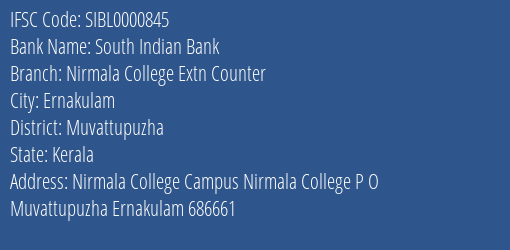 South Indian Bank Nirmala College Extn Counter Branch Muvattupuzha IFSC Code SIBL0000845