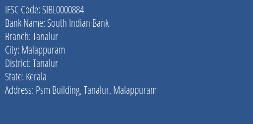 South Indian Bank Tanalur Branch Tanalur IFSC Code SIBL0000884