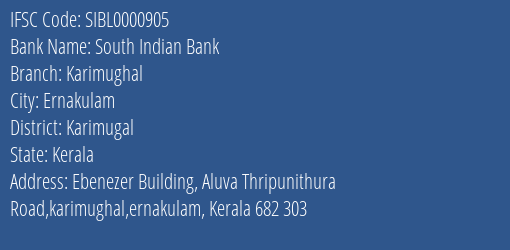 South Indian Bank Karimughal Branch Karimugal IFSC Code SIBL0000905