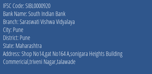 South Indian Bank Saraswati Vishwa Vidyalaya Branch, Branch Code 000920 & IFSC Code SIBL0000920