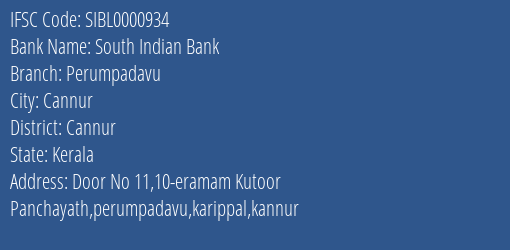 South Indian Bank Perumpadavu Branch Cannur IFSC Code SIBL0000934