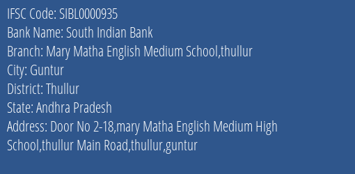 South Indian Bank Mary Matha English Medium School,thullur Branch IFSC Code