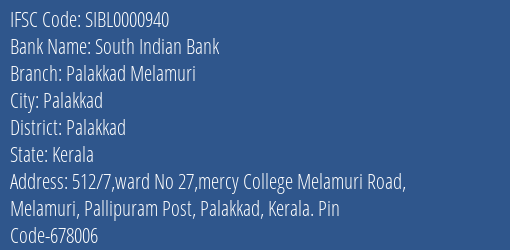 South Indian Bank Palakkad Melamuri Branch, Branch Code 000940 & IFSC Code SIBL0000940
