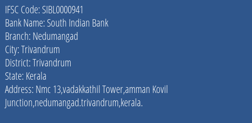 South Indian Bank Nedumangad Branch, Branch Code 000941 & IFSC Code SIBL0000941