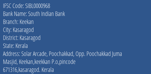 South Indian Bank Keekan Branch, Branch Code 000968 & IFSC Code SIBL0000968