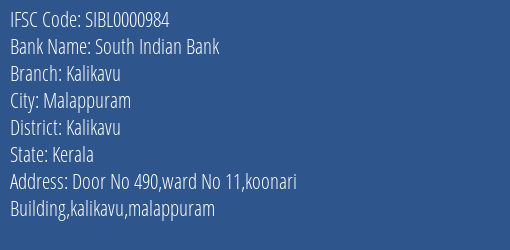 South Indian Bank Kalikavu Branch Kalikavu IFSC Code SIBL0000984