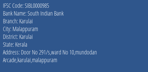 South Indian Bank Karulai Branch Karulai IFSC Code SIBL0000985