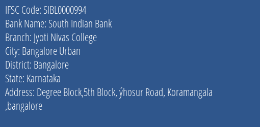 South Indian Bank Jyoti Nivas College Branch Bangalore IFSC Code SIBL0000994