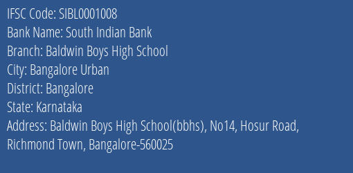 South Indian Bank Baldwin Boys High School Branch, Branch Code 001008 & IFSC Code Sibl0001008