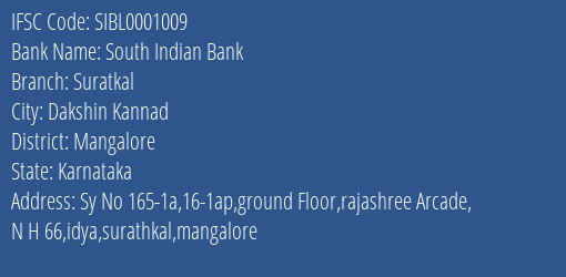 South Indian Bank Suratkal Branch Mangalore IFSC Code SIBL0001009