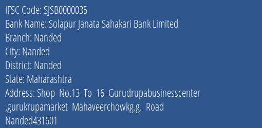 Solapur Janata Sahakari Bank Limited Nanded Branch, Branch Code 000035 & IFSC Code SJSB0000035