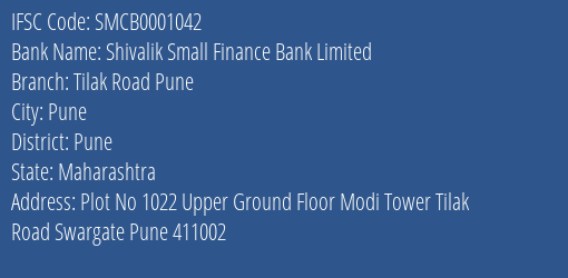 Shivalik Small Finance Bank Limited Tilak Road Pune Branch, Branch Code 001042 & IFSC Code SMCB0001042