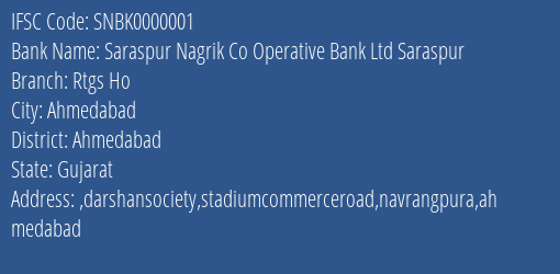 Saraspur Nagrik Co Operative Bank Ltd Saraspur Rtgs Ho Branch, Branch Code 000001 & IFSC Code SNBK0000001