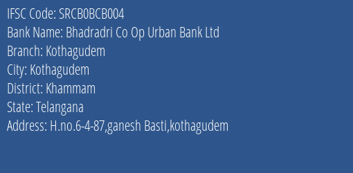 Saraswat Cooperative Bank Limited Bhadradri C U Bank Kothagudem Branch, Branch Code BCB004 & IFSC Code SRCB0BCB004