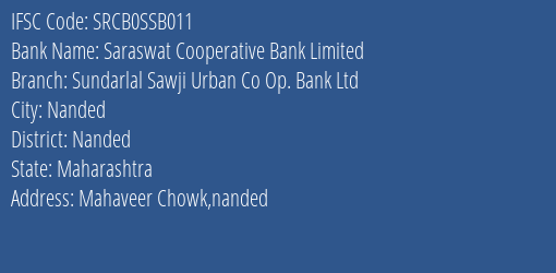 Saraswat Cooperative Bank Limited Sundarlal Sawji Urban Co Op. Bank Ltd Branch, Branch Code SSB011 & IFSC Code SRCB0SSB011