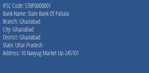 State Bank Of Patiala Ghaziabad Branch, Branch Code 000001 & IFSC Code STBP0000001