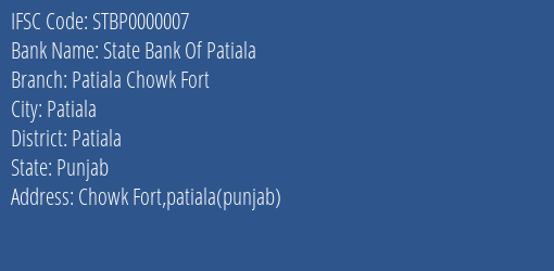 State Bank Of Patiala Patiala Chowk Fort Branch, Branch Code 000007 & IFSC Code STBP0000007