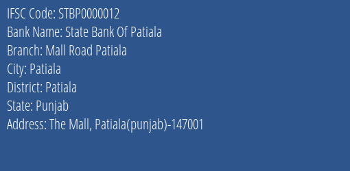 State Bank Of Patiala Mall Road Patiala Branch, Branch Code 000012 & IFSC Code STBP0000012