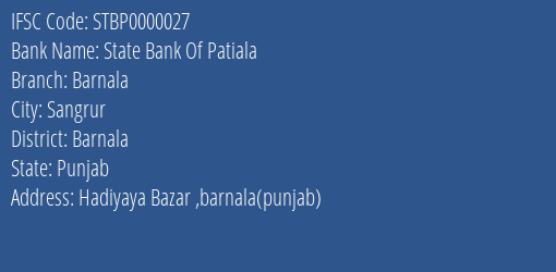 State Bank Of Patiala Barnala Branch, Branch Code 000027 & IFSC Code STBP0000027