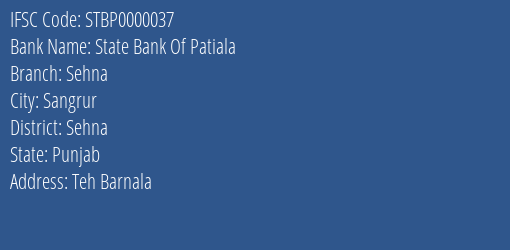 State Bank Of Patiala Sehna Branch Sehna IFSC Code STBP0000037