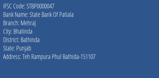 State Bank Of Patiala Mehraj Branch, Branch Code 000047 & IFSC Code STBP0000047