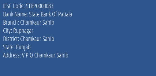 State Bank Of Patiala Chamkaur Sahib Branch Chamkaur Sahib IFSC Code STBP0000083