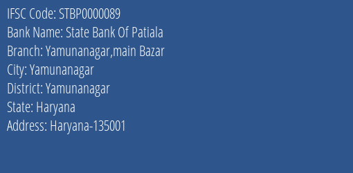 State Bank Of Patiala Yamunanagar Main Bazar Branch Yamunanagar IFSC Code STBP0000089
