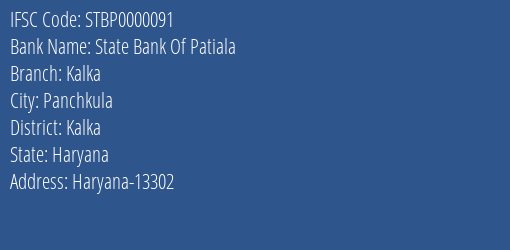 State Bank Of Patiala Kalka Branch Kalka IFSC Code STBP0000091