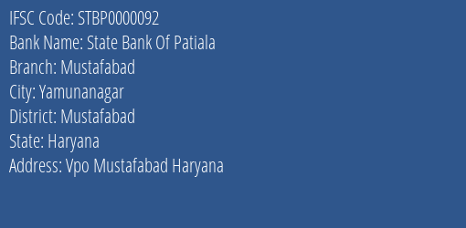 State Bank Of Patiala Mustafabad Branch Mustafabad IFSC Code STBP0000092