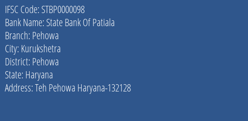 State Bank Of Patiala Pehowa Branch Pehowa IFSC Code STBP0000098
