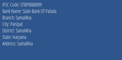 State Bank Of Patiala Samalkha Branch Samalkha IFSC Code STBP0000099