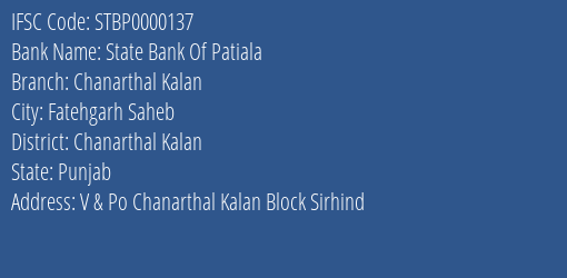 State Bank Of Patiala Chanarthal Kalan Branch Chanarthal Kalan IFSC Code STBP0000137