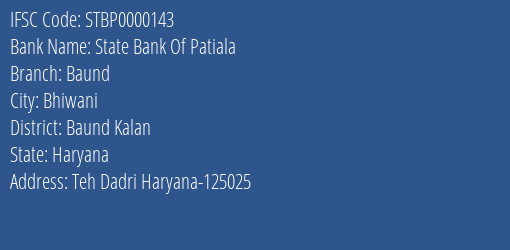 State Bank Of Patiala Baund Branch Baund Kalan IFSC Code STBP0000143
