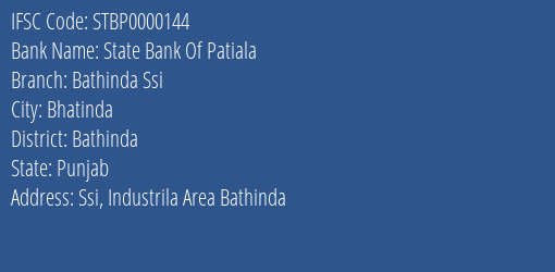 State Bank Of Patiala Bathinda Ssi Branch, Branch Code 000144 & IFSC Code STBP0000144