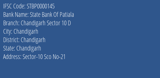 State Bank Of Patiala Chandigarh Sector 10 D Branch, Branch Code 000145 & IFSC Code STBP0000145