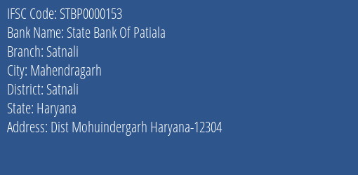State Bank Of Patiala Satnali Branch Satnali IFSC Code STBP0000153