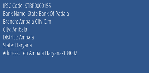 State Bank Of Patiala Ambala City C.m Branch Ambala IFSC Code STBP0000155